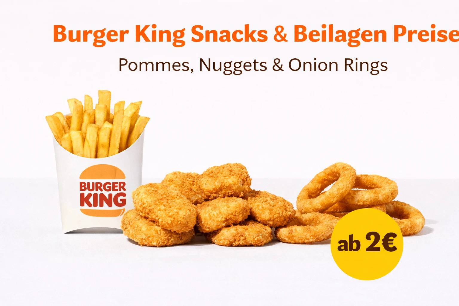 Burger King Snacks Beilagen Preise Pommes Nuggets Onion Rings Deutschland